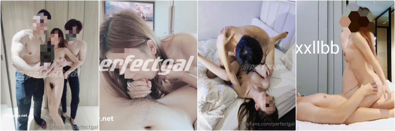 极品身材性瘾女神PerfectGal多人淫趴调教，被单男各种群P抽插 想怎么玩就怎么玩 配合度满分